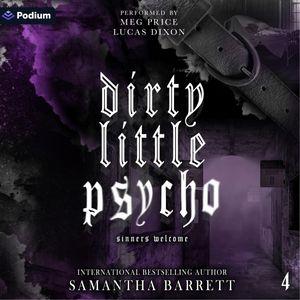 Dirty Little Psycho