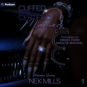 Cuffed by a Certified Maniac