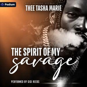 The Spirit of My Savage