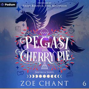 Pegasi and Cherry Pie