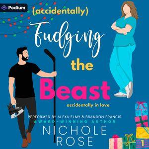 Accidentally Fudging the Beast