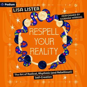 Respell Your Reality