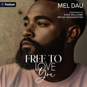 Free to Love You