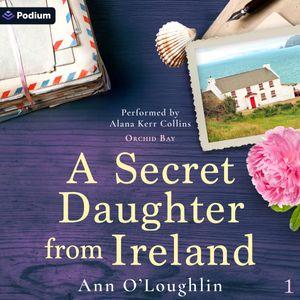 A Secret Daughter from Ireland