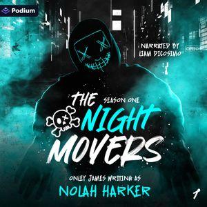 The Night Movers: Season One