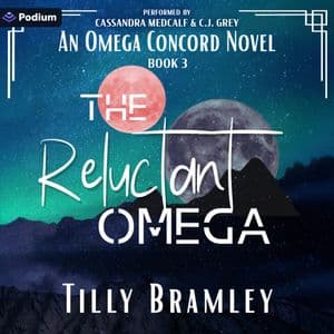 The Reluctant Omega