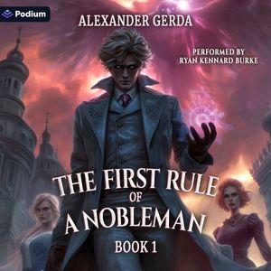 The First Rule of a Nobleman