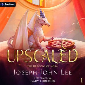 Upscaled