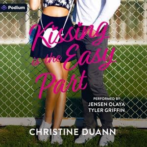 Kissing Is the Easy Part