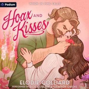 Hoax and Kisses