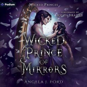 Wicked Prince of Mirrors