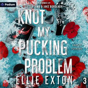 Knot My Pucking Problem