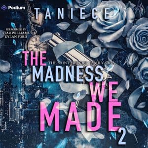 The Madness We Made 2