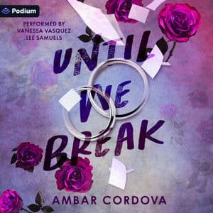 Until We Break