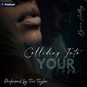 Colliding into Your Love