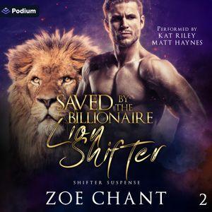 Saved by the Billionaire Lion Shifter