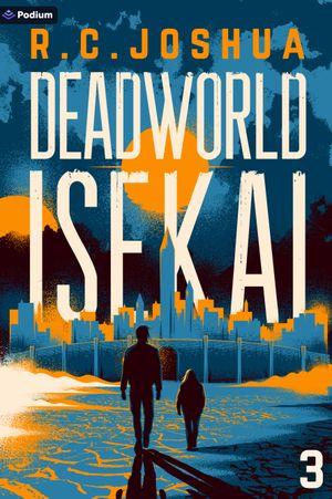 Deadworld Isekai 3