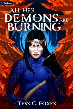 All Her Demons Are Burning