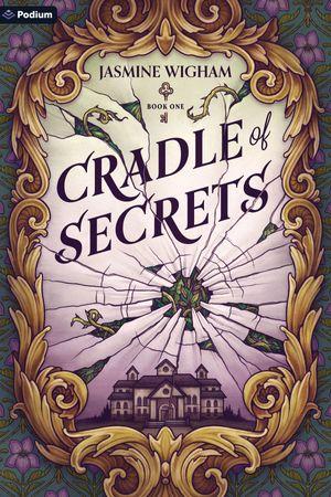 Cradle of Secrets