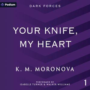 Your Knife, My Heart
