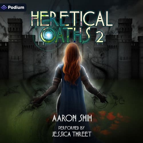 Heretical Oaths: Volume 2