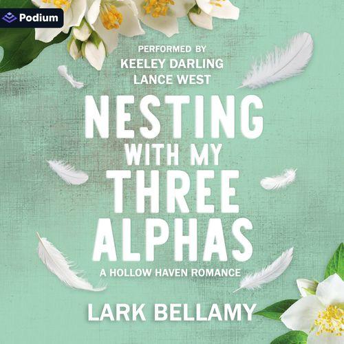 Nesting with My Three Alphas