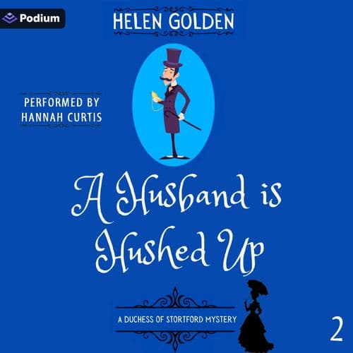 A Husband Is Hushed Up