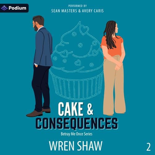 Cake & Consequences