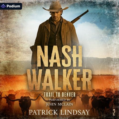 Nash Walker: Trail to Denver