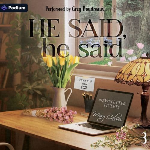 He Said, He Said: Volume 3