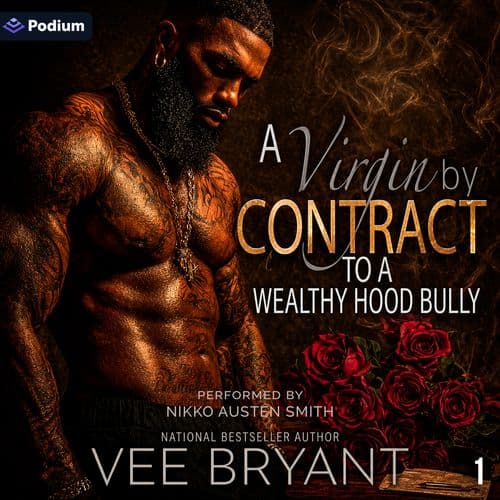 A Virgin by Contract to a Wealthy Hood Bully