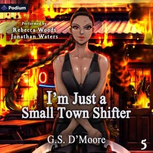 I'm Just a Small Town Shifter 5