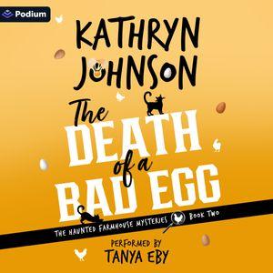 The Death of a Bad Egg