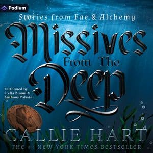 Missives from the Deep: Stories from Fae & Alchemy